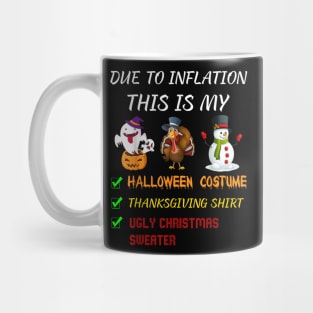 Coffee Inflation This Is My Halloween Thanksgiving Christmas Mug